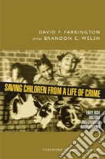 Saving Children from a Life of Crime