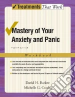 Mastery of Your Anxiety And Panic