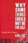 Why Some Things Should Not Be for Sale libro str