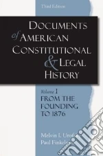Documents in American Constitutional and Legal History