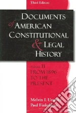 Documents of American Constitutional And Legal History