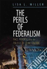 The Perils of Federalism