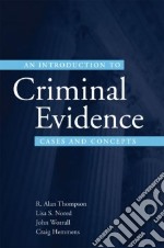 An Introduction to Criminal Evidence
