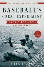 Baseball's Great Experiment