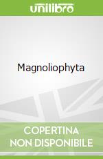Magnoliophyta
