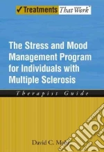 The Stress and Mood Management Program for Individuals With Multiple Sclerosis