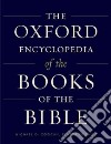 The Oxford Encyclopedia of The Books of The Bible libro str