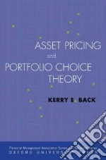 Asset Pricing and Portfolio Choice Theory
