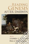 Reading Genesis After Darwin libro str