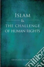 Islam and the Challenge of Human Rights