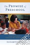 The Promise of Preschool libro str