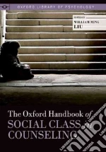The Oxford Handbook of Social Class in Counseling