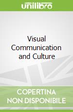 Visual Communication and Culture