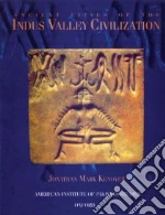 Ancient Cities of the Indus Valley Civilization
