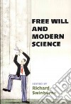 Free Will and Modern Science libro str