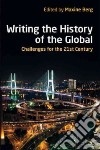 Writing the History of the Global libro str