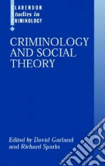 Criminology and Social Theory