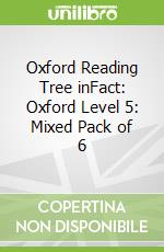 Oxford Reading Tree inFact: Oxford Level 5: Mixed Pack of 6