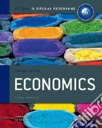 Ib course book: economics. Per le Scuole superiori. Con espansione online libro str