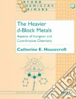 Heavier D-Block Metals libro str