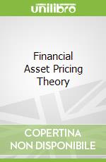 Financial Asset Pricing Theory