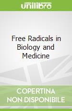Free Radicals in Biology and Medicine