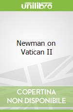 Newman on Vatican II