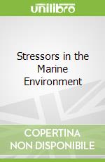 Stressors in the Marine Environment