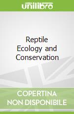 Reptile Ecology and Conservation