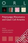 Polymyalgia Rheumatica and Giant Cell Arteritis libro str
