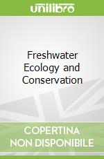 Freshwater Ecology and Conservation