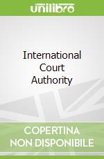 International Court Authority