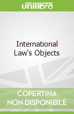 International Law's Objects