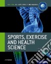 Ib course book: sports, exercise & health. Per le Scuole superiori. Con espansione online libro str