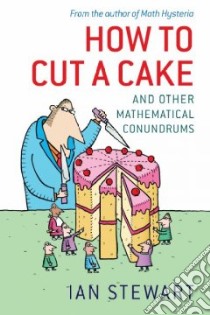 How to Cut a Cake libro in lingua di Stewart Ian