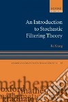 Introduction to Stochastic Filtering Theory libro str