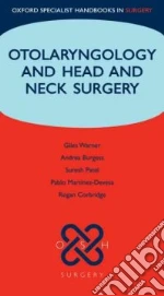 Otolaryngology and Head and Neck Surgery