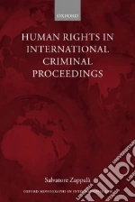 Human Rights in International Criminal Proceedings