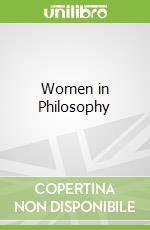 Women in Philosophy