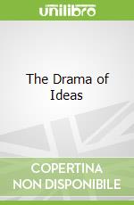 The Drama of Ideas libro str