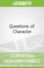 Questions of Character