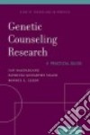 Genetic Counseling Research libro str