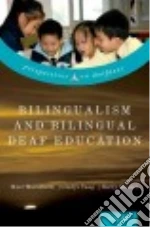 Bilingualism and Bilingual Deaf Education