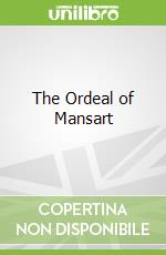 The Ordeal of Mansart