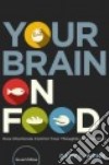 Your Brain on Food libro str