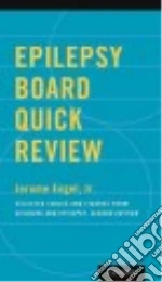 Epilepsy Board Quick Review