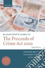 Blackstone's Guide to the Proceeds of Crime Act 2002