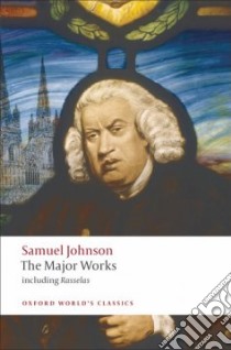 The Major Works libro in lingua di Johnson Samuel, Greene Donald (EDT)