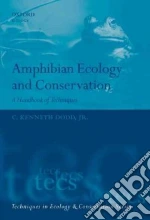 Amphibian Ecology and Conservation