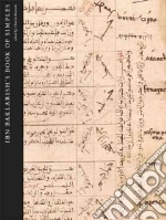 Ibn Baklarish's Book of Simples Medical Remedies between Three Faiths in Twelth-Century Spain